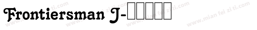 Frontiersman J字体转换